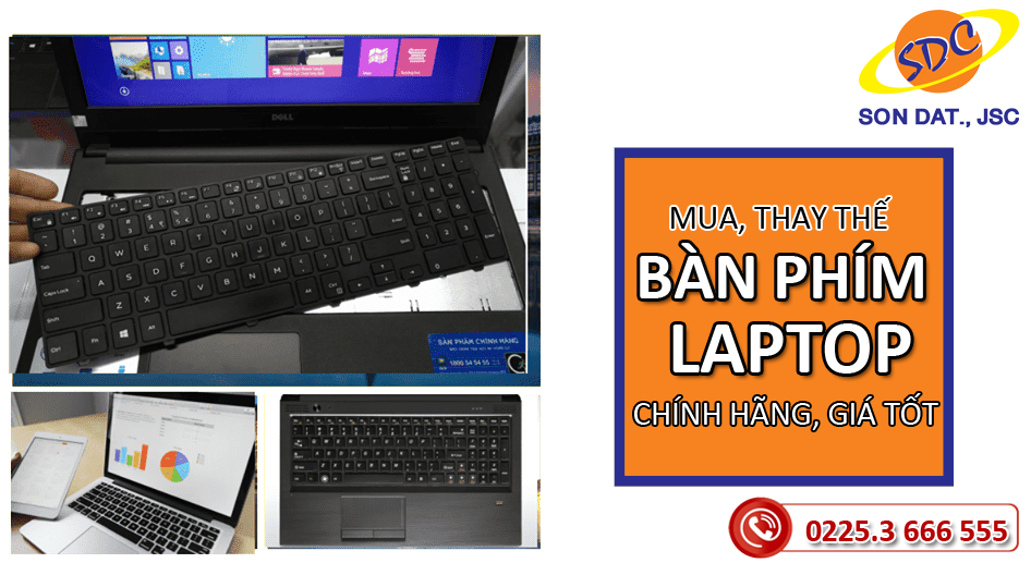 Sơn Đạt.,JSC cung cấp bàn phím laptop chất lượng, uy tín số 1 thị trường