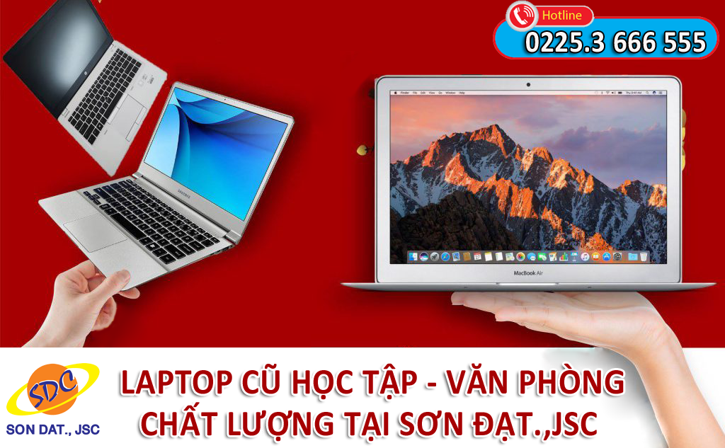 Tham khảo những mẫu laptop cũ học tập văn phòng tại Sơn Đạt.,JSC
