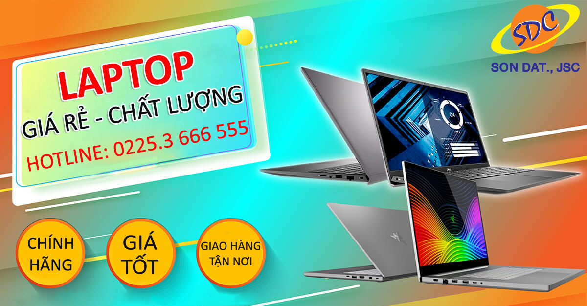 Tham khảo những mẫu laptop giá rẻ nhưng có chất lượng tốt tại Sơn Đạt.,JSC