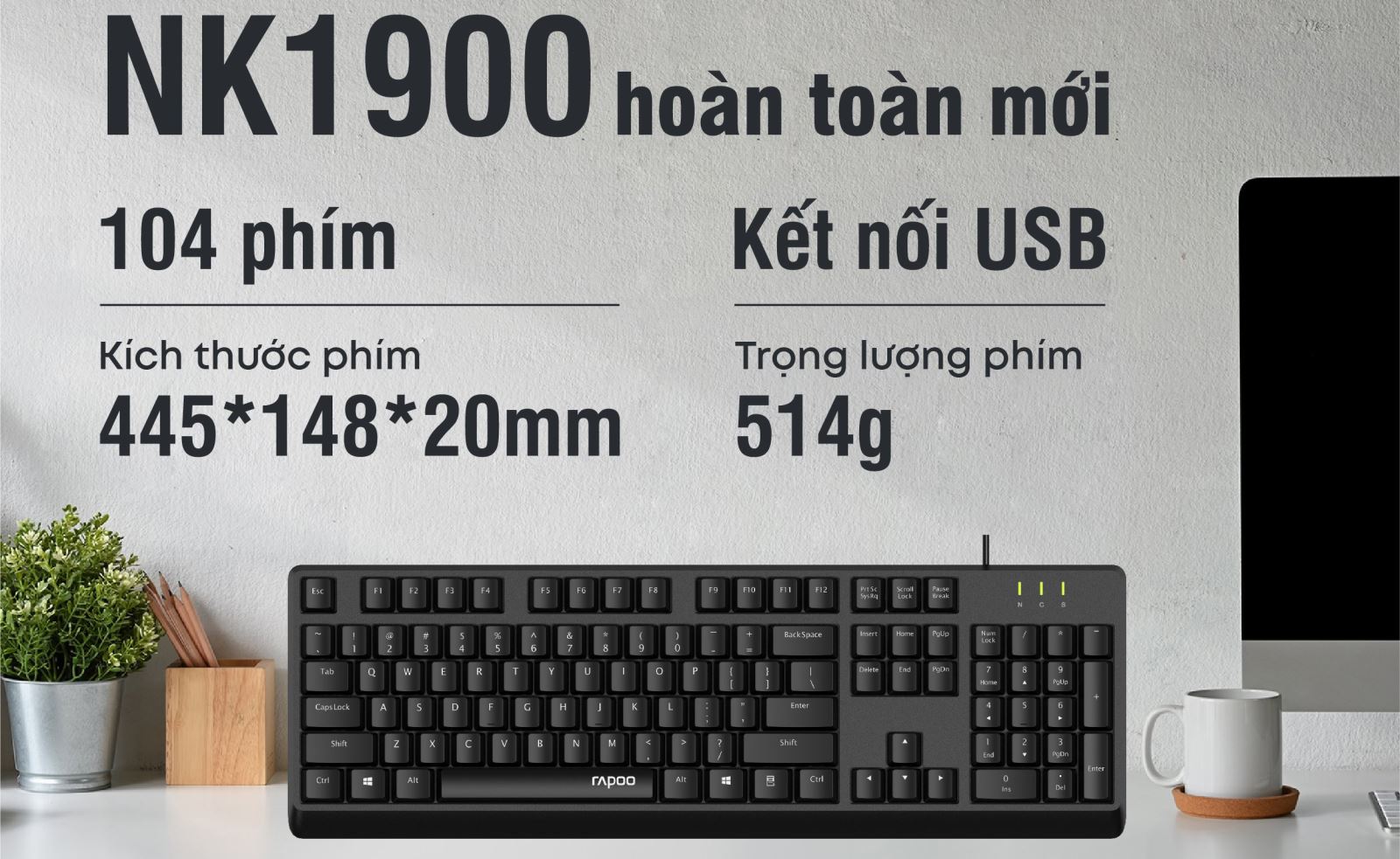 Keyboard PC Rapo NK1900 rất phù hợp để sử dụng trong những tác vụ hàng ngày