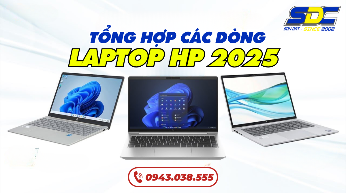 Tổng Hợp Các Dòng Laptop HP 2025 – Chọn Dòng Nào Đáng Mua Nhất?