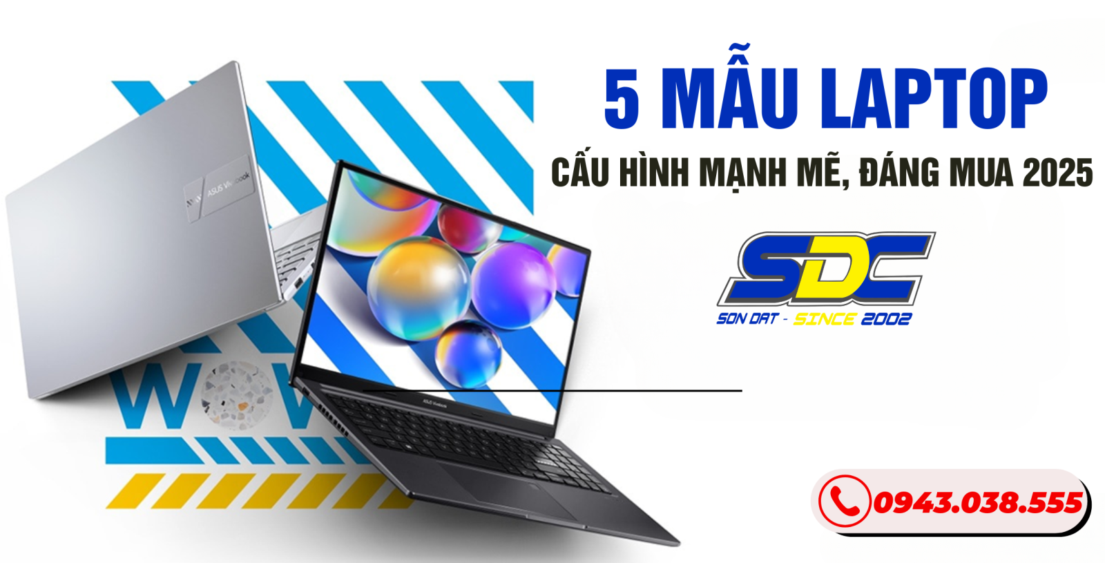 5 mẫu laptop cấu hình mạnh mẽ, đáng mua 2025