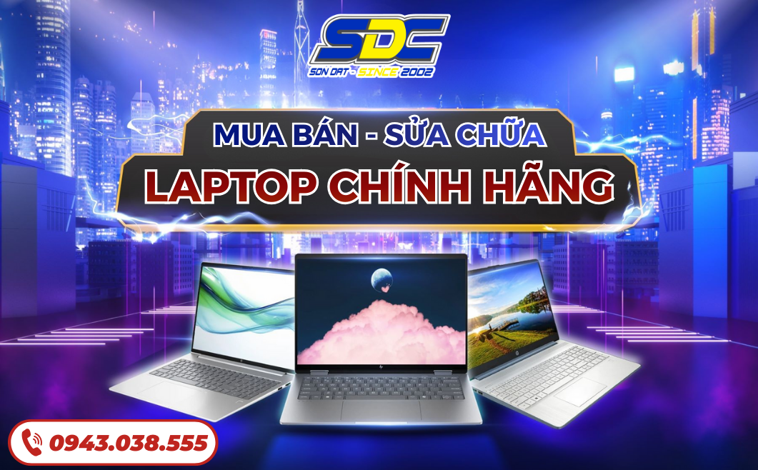 SONDAT., JSC là địa chỉ cung cấp laptop mới chính hãng đáng tin cậy tại Hải Phòng