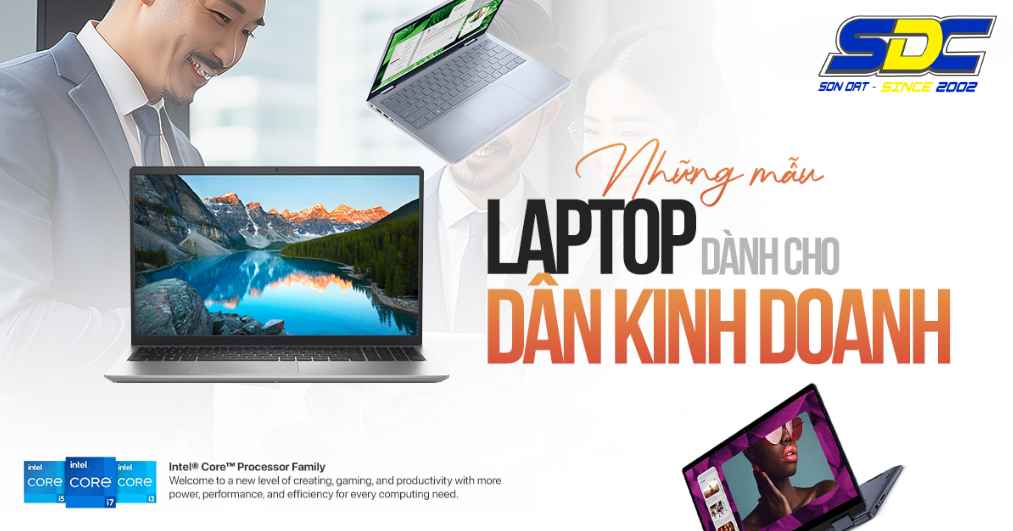 TOP Laptop Doanh Nhân Mỏng Nhẹ – Hiệu Năng Cao Cho Công Việc