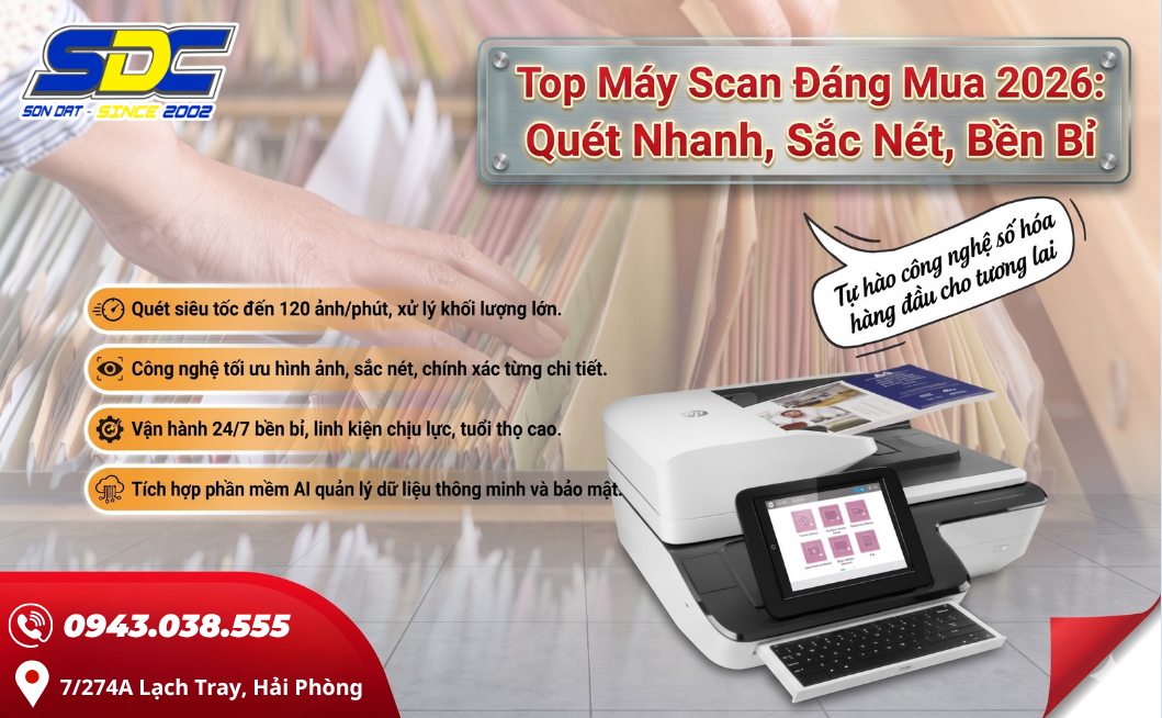 Top Máy Scan Đáng Mua 2026: Quét Nhanh, Sắc Nét, Bền Bỉ 