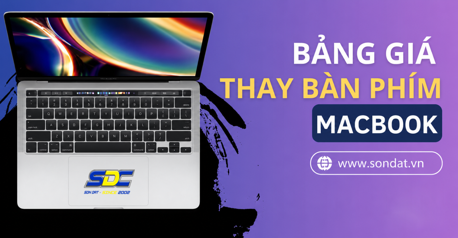 SON DAT.,JSC – Địa Chỉ Thay Bàn Phím MacBook Uy Tín, Giá Tốt