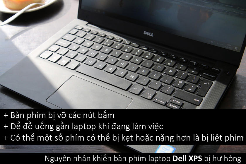 Nguyên nhân và cách xử lý bàn phím laptop Dell XPS bị hư hỏng