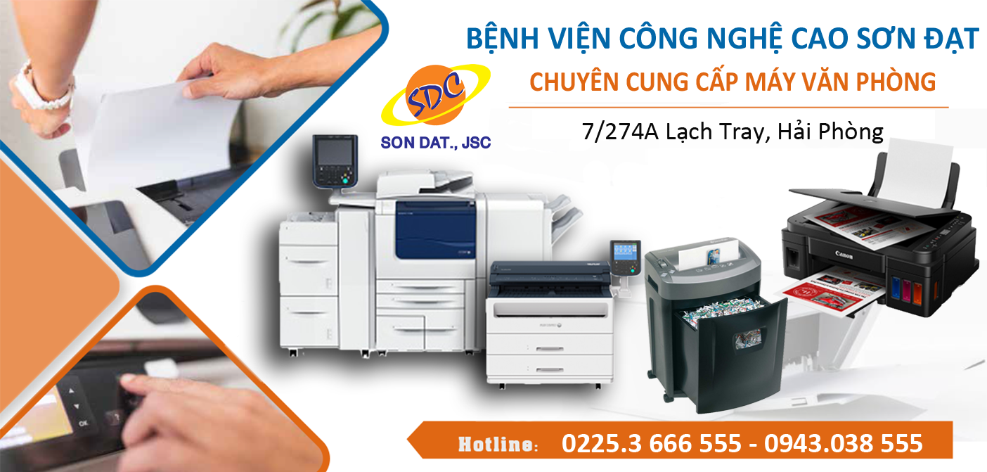 Thuê máy văn phòng chất lượng, giá rẻ Hải Phòng đến ngay Sơn Đạt.,JSC