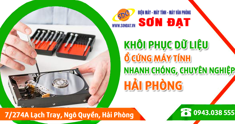 Đơn vị khôi phục dữ liệu ổ cứng nhanh chóng, chuyên nghiệp hàng đầu Hải Phòng