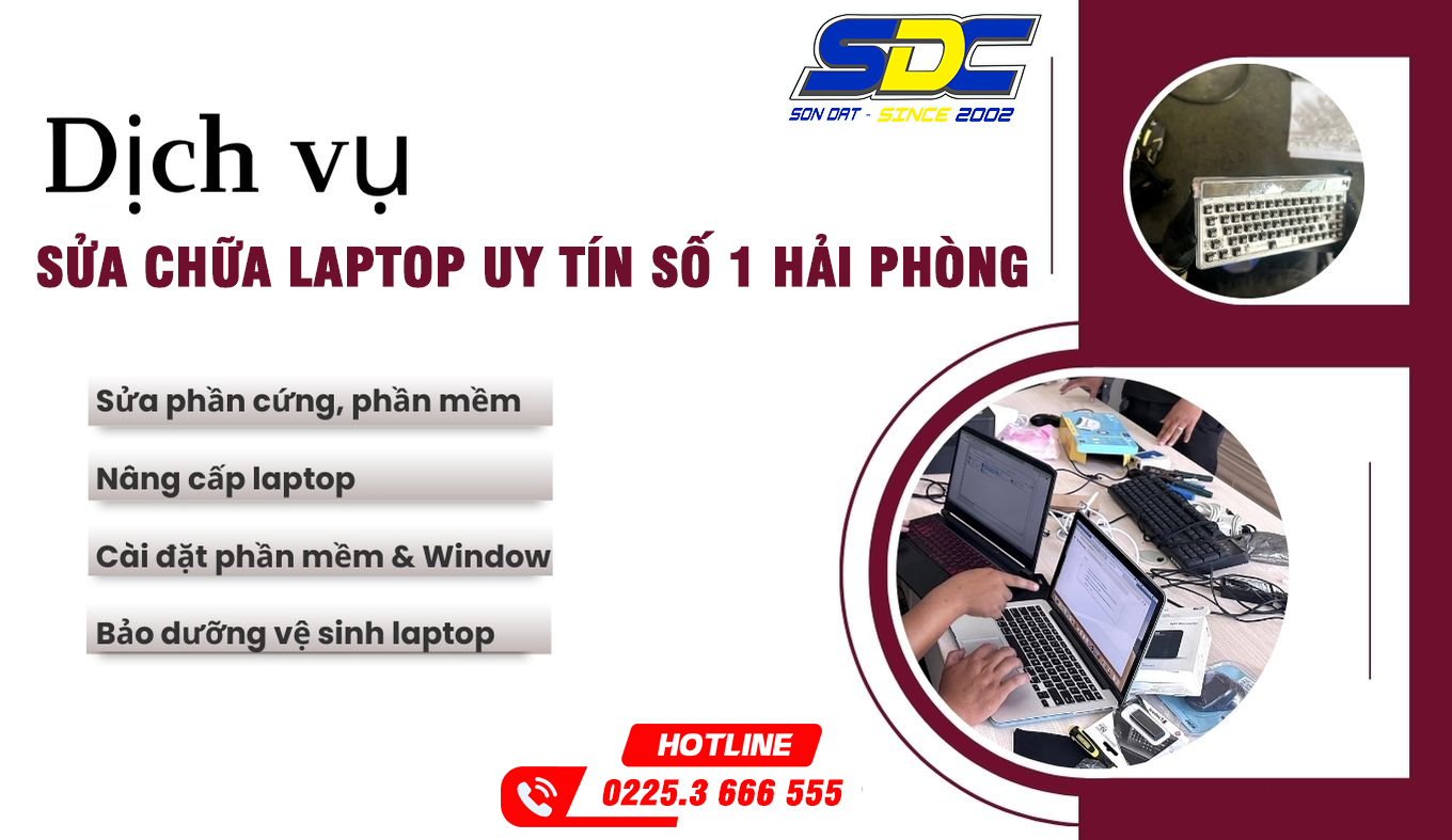 Sơn Đạt., JSC - Sửa Chữa Laptop Chuyên Nghiệp, Uy Tín Số 1 Hải Phòng