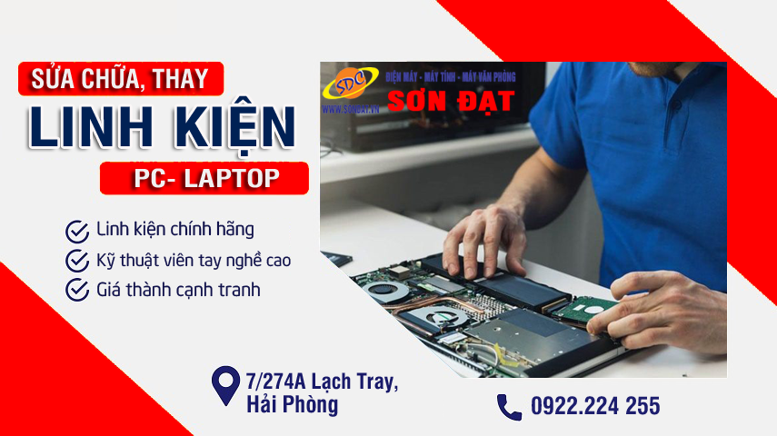 Chuyên sửa chữa, thay thế linh kiện máy tính uy tín, nhanh chóng Hải Phòng