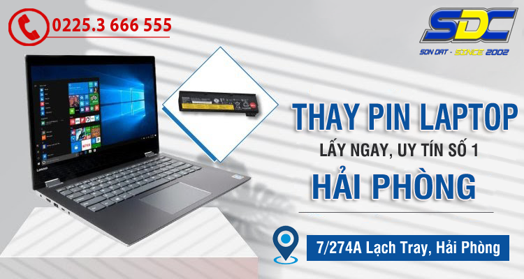 Thay pin laptop chuyên nghiệp, uy tín, giá tốt chọn ngay Sơn Đạt.,JSC