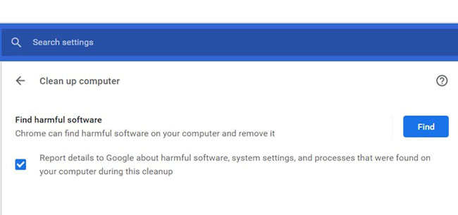 Nhấp vào Find sẽ khởi động trình quét Chrome