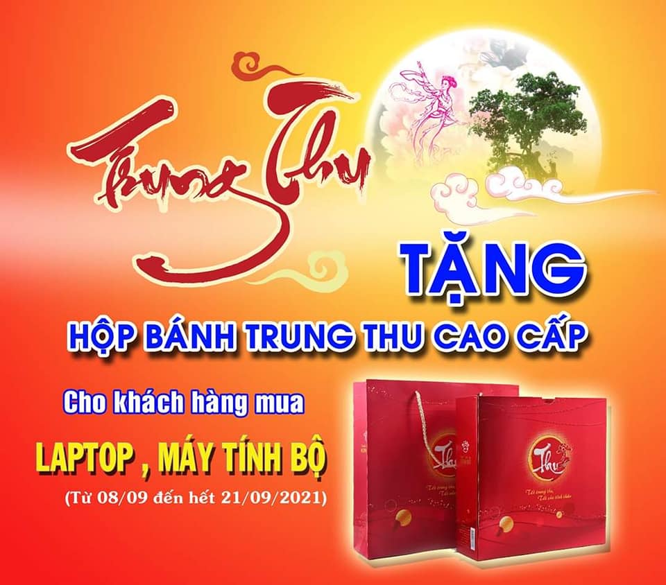Tặng ngay hộp bánh trung thu cao cấp cho tất cả khách hàng mua laptop, máy tính bộ tại Sơn Đạt.,JSC