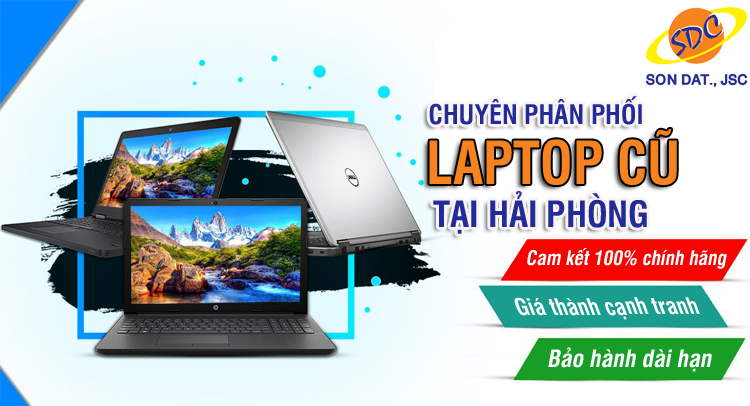 Laptop cũ uy tín, giá rẻ chỉ có tại Sơn Đạt.,JSC