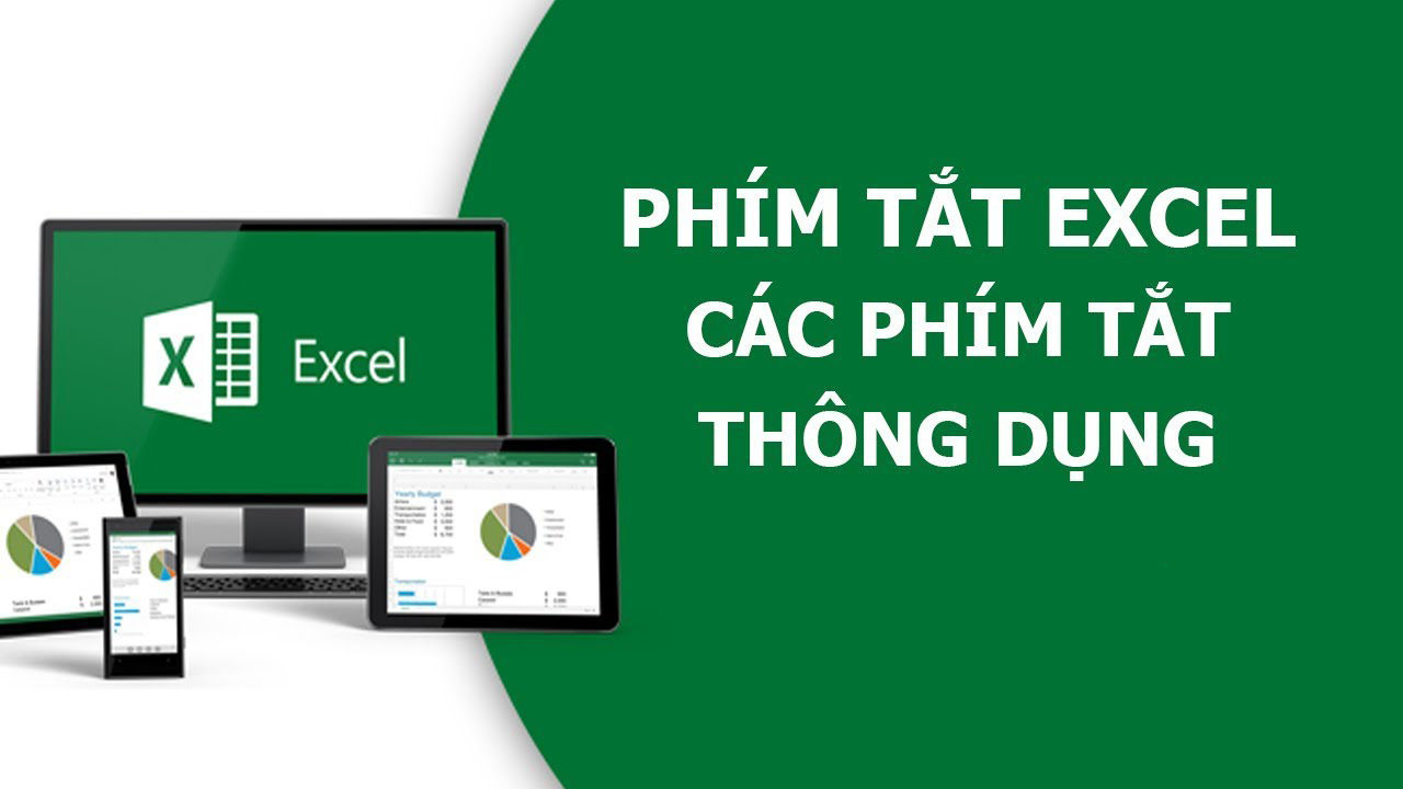Tổng hợp 100+ phím tắt trong Excel hữu ích nhất bạn nên biết