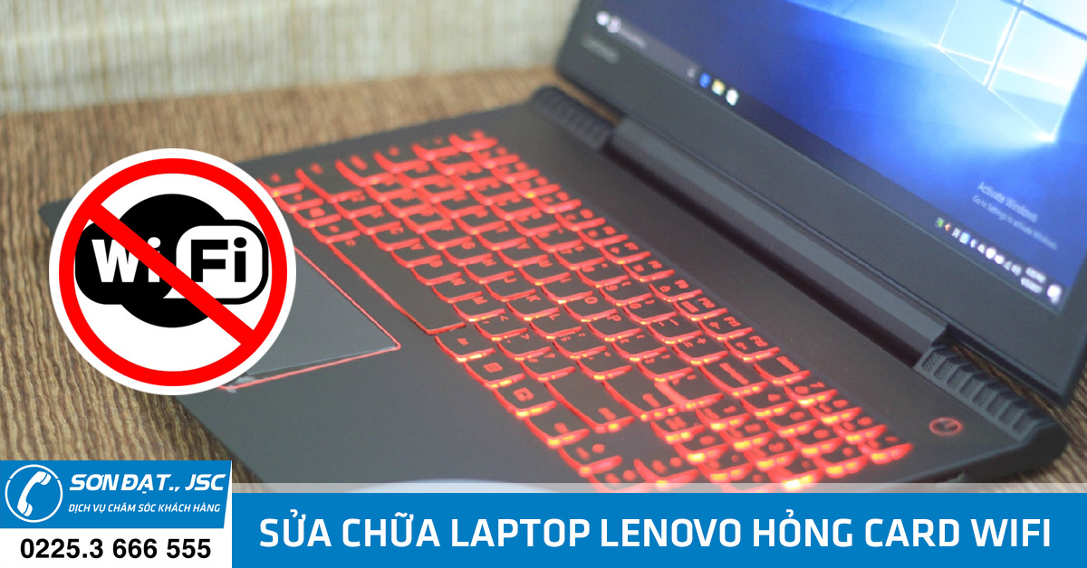 sửa laptop Lenovo bị hỏng wifi