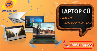 Laptop cũ giá rẻ, bảo hành dài lâu chỉ có tại Sơn Đạt.,JSC