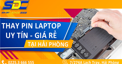 Dịch vụ thay pin laptop lấy ngay, giá rẻ chỉ có tại Sơn Đạt.,JSC
