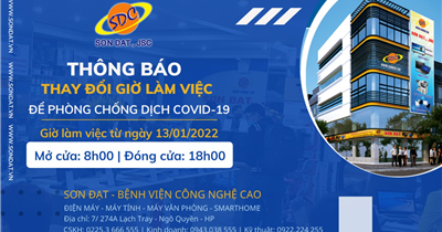 BỆNH VIỆN MÁY TÍNH SƠN ĐẠT TRÂN TRỌNG THÔNG BÁO VỀ THAY ĐỔI GIỜ LÀM VIỆC