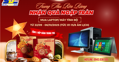SON DAT.,JSC KHUYẾN MÃI TRUNG THU – Mua Laptop/Máy tính bộ, Tặng 1 hộp bánh Trung Thu