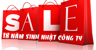 18 ngày vàng ngập tràn khuyến mại nhân dịp sinh nhật công ty