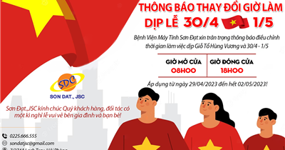 Thông báo thay đổi giờ làm việc dịp Lễ 30/4 - 1/5
