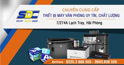 Chuyên thiết bị máy văn phòng chính hãng, uy tín số 1 Hải Phòng
