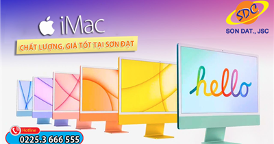 Khám phá những chiếc iMac chất lượng, giá tốt nhất tại Sơn Đạt.,JSC