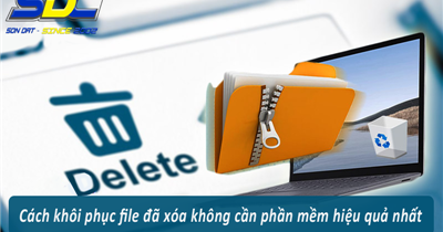 Hướng dẫn cách tự khôi phục file bị xóa vĩnh viễn đơn giản, hiệu quả