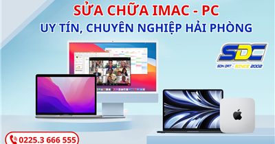 Cung cấp dịch vụ sửa chữa IMAC - PC uy tín, chuyên nghiệp Hải Phòng
