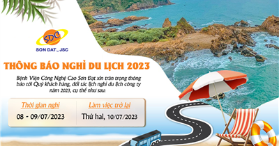 SƠN ĐẠT.,JSC thông báo lịch nghỉ du lịch công ty 2023