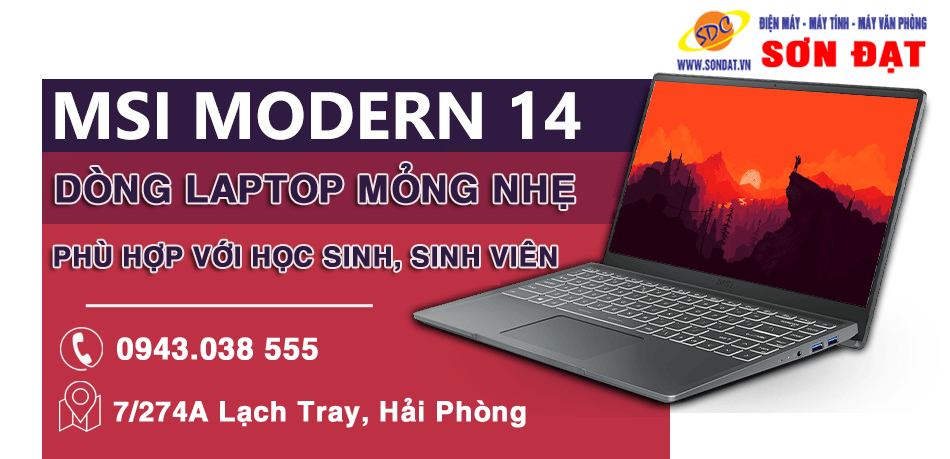 MSI Modern 14- Dòng laptop mỏng nhẹ, phù hợp với học sinh, sinh viên